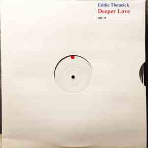 Eddie Thoneick Featuring Berget Lewis - Deeper Love flac album