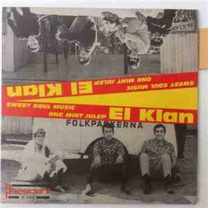 El Klan - Sweet Soul Music / One Mint Julep flac album