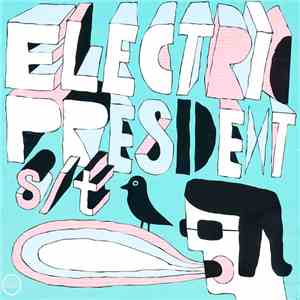 Electric President - s/t flac album