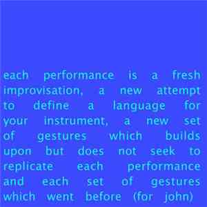 elizabeth Veldon - Each Performance Is A Fresh Improvisation, A New Attempt To Define A Language For Your Instrument, A New Set Of Gestures Which Builds Upon But Does Not Seek To Replicate Each Performance And Each Set Of Gestures Which Went Before (For J flac album