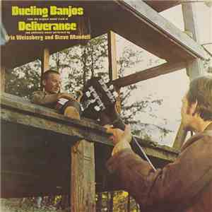 Eric Weissberg And Steve Mandell - Dueling Banjos From The Original Motion Picture Soundtrack Deliverance And Additional Music flac album
