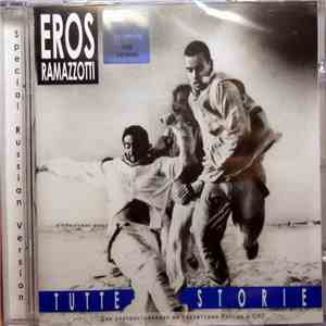 Eros Ramazzotti - Tutte Storie flac album