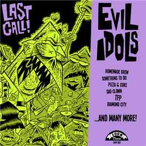 Evil Idols - Last Call! flac album