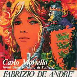 Fabrizio De André - carlo martello ritorna dalla battaglia di Poitieres/ Il testamento flac album
