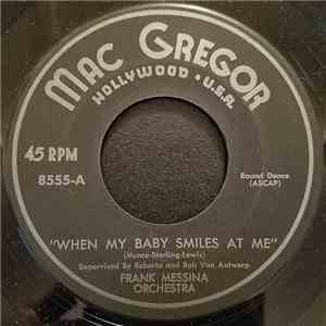 Frank Messina Orchestra - When My Baby Smiles At Me flac album