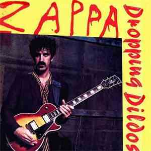 Frank Zappa - Dropping Dildos flac album