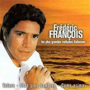 Frédéric François - Les Plus Grandes Mélodies Italiennes flac album