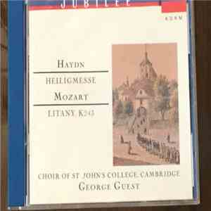 George Guest , Joseph Haydn, Wolfgang Amadeus Mozart - Haydn: Heiligmesse—Mozart: Litany, K 243 flac album