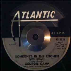 Georgie Camp - Someone's In The Kitchen (With Dinah) / Jimmie Told A Lie flac album