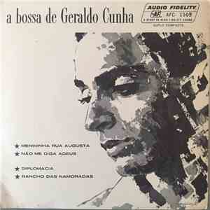 Geraldo Cunha - A Bossa de Geraldo Cunha flac album