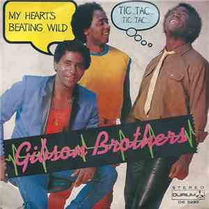 Gibson Brothers - My Heart's Beating Wild (Tic Tac Tic Tac) flac album