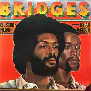 Gil Scott-Heron & Brian Jackson - Bridges flac album