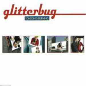 Glitterbug  - London's Burning flac album