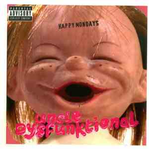 Happy Mondays - Uncle Dysfunktional flac album