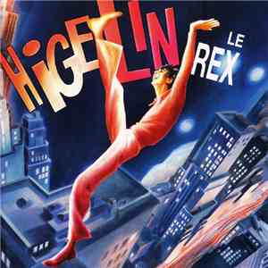 Higelin - Le Rex flac album