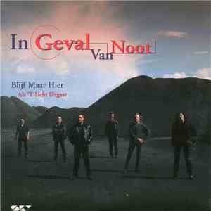 In Geval Van Noot - Blijf Maar Hier flac album