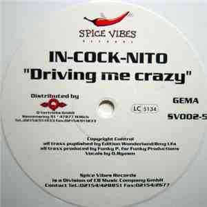 In-Cock-Nito - Driving Me Crazy flac album