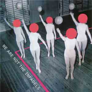 Infadels - We Are Not The Infadels flac album