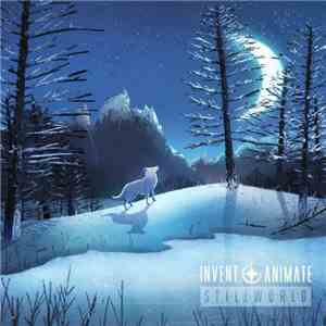 Invent, Animate - Stillworld flac album
