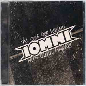 Iommi With Glenn Hughes - The 1996 Dep Sessions flac album