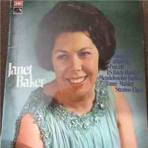 Janet Baker - Songs And Arias By Purcell, J.S. Bach, Handel, Mendelssohn, Berlioz, Fauré, Mahler, Strauss & Elgar flac album
