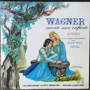 Jean Piat - Wagner Raconté Aux Enfants flac album