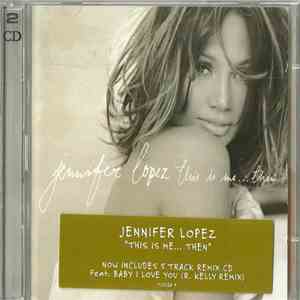Jennifer Lopez - This Is Me... Then flac album