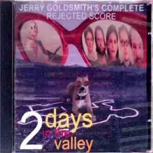 Jerry Goldsmith - 2 Days In The Valley flac album