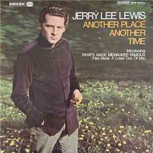 Jerry Lee Lewis - Another Place Another Time flac album