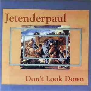 Jetenderpaul - Don't Look Down flac album