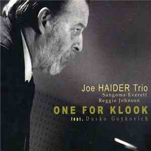 Joe Haider Trio FEAT. Dusko Goykovich - One For Klook flac album