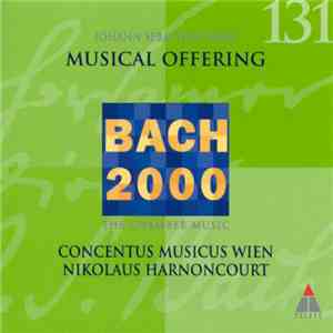 Johann Sebastian Bach – Concentus Musicus - Musical Offering flac album