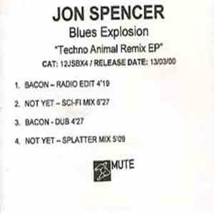 Jon Spencer Blues Explosion - Techno Animal Remix EP flac album