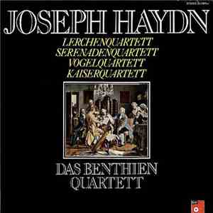 Joseph Haydn - Lerchenquartett, Serenadenquartett, Vogelquartett, Kaiserquartett flac album