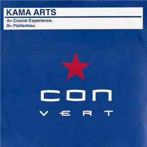 Kama Arts - Crucial Experience flac album