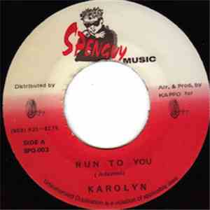 Karolyn  - Run To You flac album