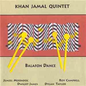 Khan Jamal Quintet - Balafon Dance flac album
