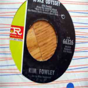 Kim Fowley - Space Odyssey / Born To Be Wild flac album