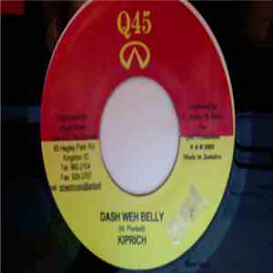 Kiprich / Bugsy Malone - Dash Weh Belly / Bruk Wey flac album