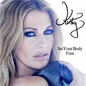 Kirsty - Set Your Body Free flac album