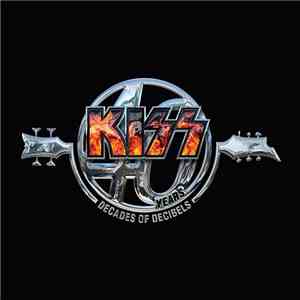 Kiss - Kiss 40 (Decades Of Decibels) flac album