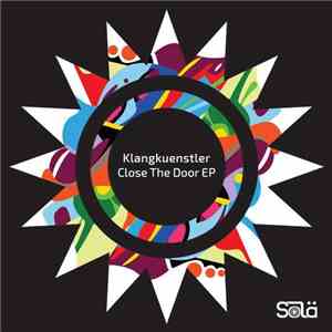 Klangkuenstler - Close The Door EP flac album