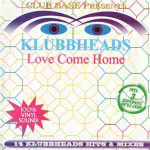 Klubbheads - Love Come Home flac album