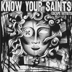 Know Your Saints - Escape Artists flac album