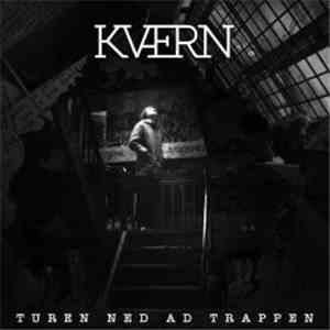 Kværn - Turen Ned Af Trappen flac album