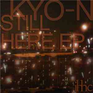 Kyo-N - Still Here EP flac album