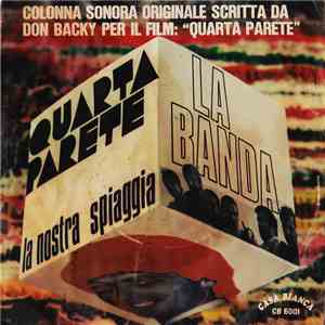La Banda Di Don Backy - Quarta Parete / La Nostra Spiaggia flac album