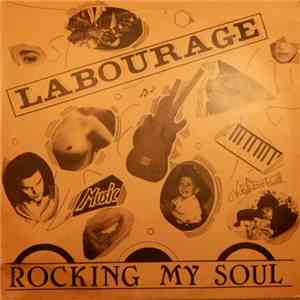 Labourage - Rocking My Soul flac album