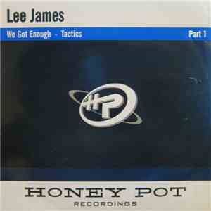 Lee James - We Got Enough / Tactics (Part 1) flac album