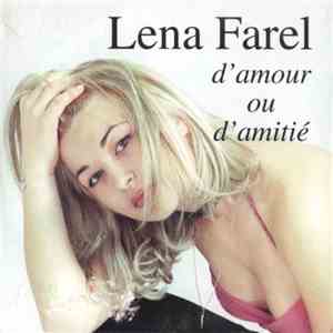 Lena Farel - D'Amour Ou D'Amitié flac album